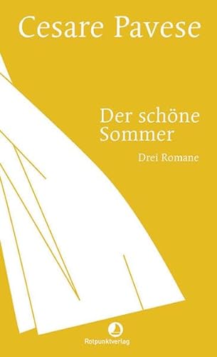 Der schöne Sommer: Drei Romane (EDITION BLAU) von Rotpunktverlag